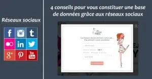 4 conseils pour vous constituer une base de données grâce aux réseaux sociaux