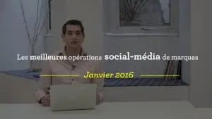 Les meilleures opérations social-média de marques en janvier 2016