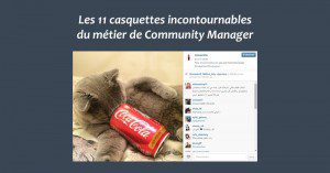 Les 11 casquettes incontournables du métier de Community Manager