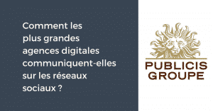 Comment les plus grandes agences digitales communiquent-elles sur les réseaux sociaux ?