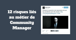 12 risques liés au métier de Community Manager