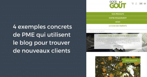 4 exemples concrets de PME qui utilisent le blog pour trouver de nouveaux clients