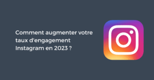Comment augmenter votre taux d'engagement Instagram en 2024