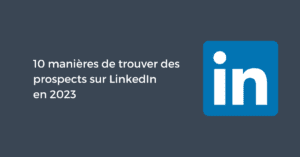 Trouver Prospects LinkedIn
